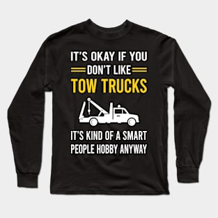 Smart People Hobby Tow Truck Trucks Long Sleeve T-Shirt